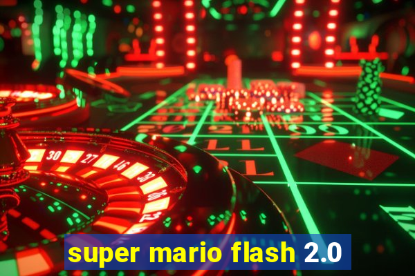 super mario flash 2.0